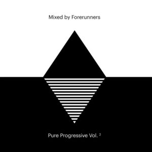 ESSENTIAL RELEASE: PURE PROGRESSIVE VOL. 2 - MIXED BY FORERUNNERS
