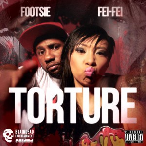 DJ Fei Fei & Footsie - Torture