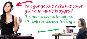 dance music and EDM Blog promotion