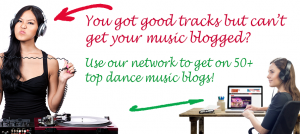 dance music and EDM Blog promotion