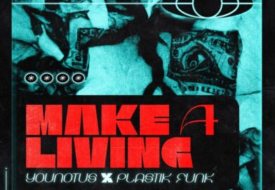 YOUNOTUS AND PLASTIK FUNK BRING THE BASS ON NEW SINGLE ‘MAKE A LIVING’