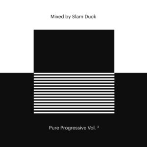Pure Progressive Vol. 3 Mixed By Slam Duck