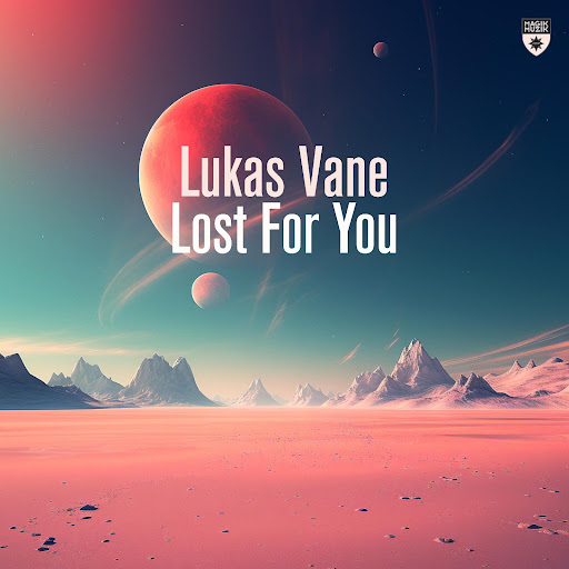 Lukas Vane Lost For You