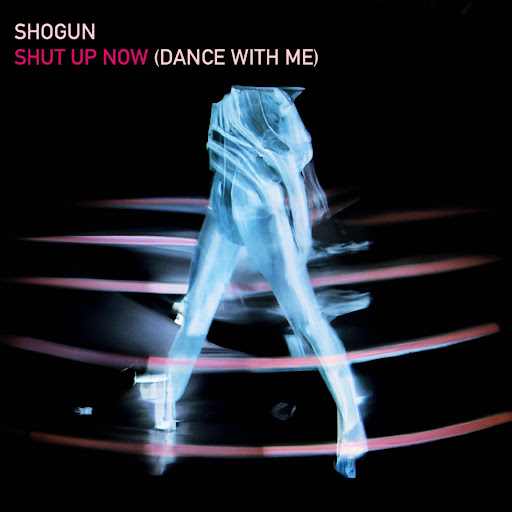 "SHUT UP NOW (DANCE WITH ME)” IS THE DEBUT RELEASE ON SHOGUN’S NEO TOKYO RECORDS