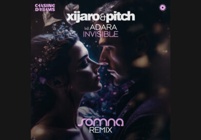 SOMNA WHIPPED UP A REMIX OF XIJARO AND PITCH’S “INVISIBLE”