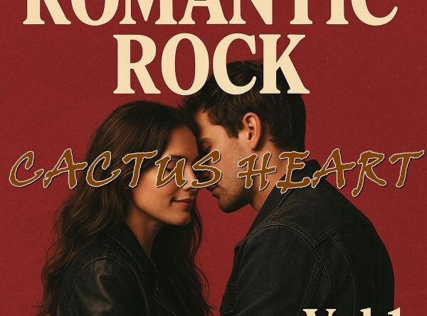 Cactus Heart-Datei-Cover-Romantic-Rock-Vol-1